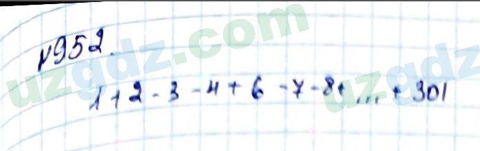 Математика Мирзаахмедов 6 класс 2017 Упражнение 952